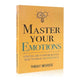 Master Your Emotions English Original Novel By Thibaut Meurisse Overcome Negativity And Better Manage Your Feelings Book